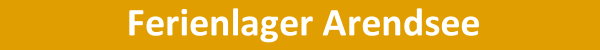 Ferienlager Arendsee